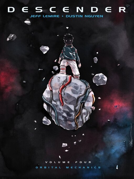 Title details for Descender (2015), Volume 4 by Jeff Lemire - Available